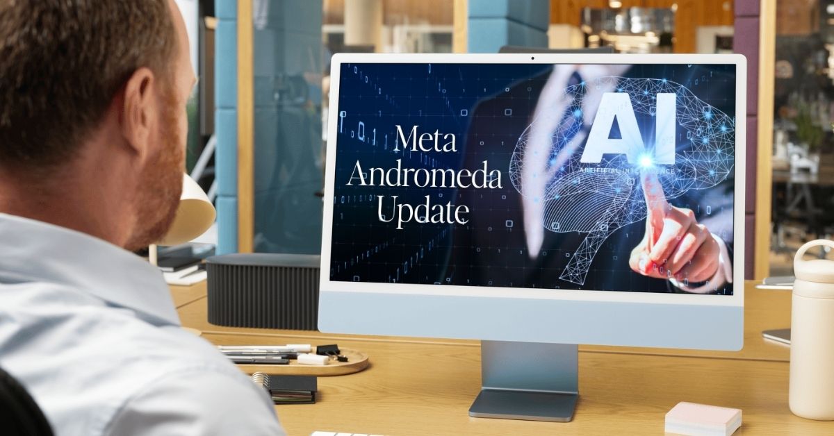 a computer screen with text "meta andromeda update"