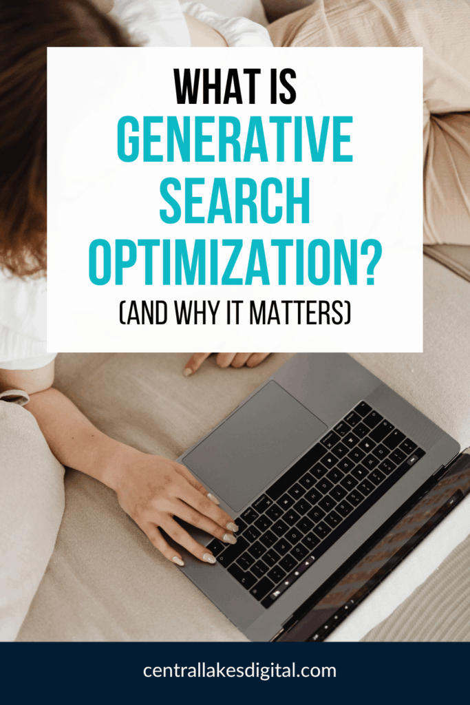 A woman using her laptop with text overlay "What Is Generative Search Optimization? (And Why It Matters)"