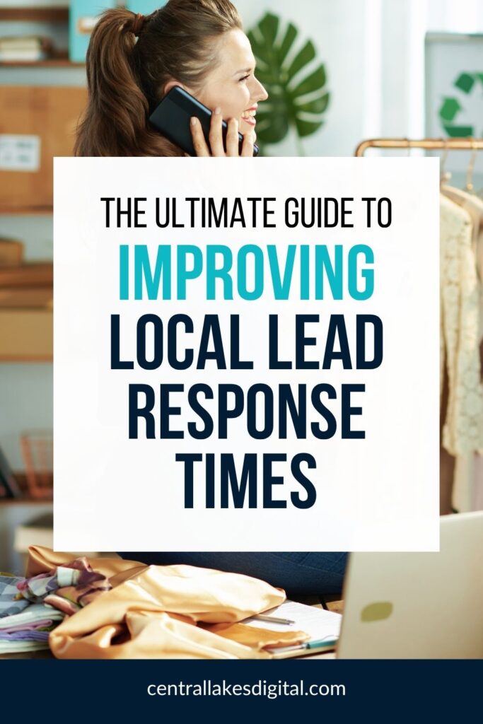 A woman talking on a smartphone at a desk with a white graphic overlay that reads: "The Ultimate Guide to Improving Local Lead Response Times.